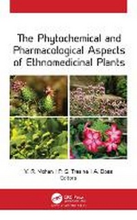 Abbildung von: The Phytochemical and Pharmacological Aspects of Ethnomedicinal Plants - Apple Academic Press
