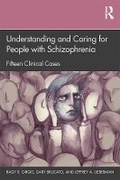 Cover: Understanding and Caring for People with Schizophrenia - Routledge