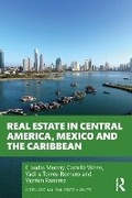 Cover: Real Estate in Central America, Mexico and the Caribbean - Taylor & Francis