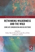Cover: Rethinking Wilderness and the Wild - Taylor & Francis