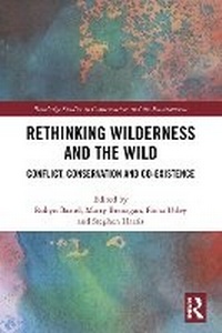 Enlarge image Cover: Rethinking Wilderness and the Wild - Taylor & Francis