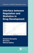 Cover: Interface Between Regulation and Statistics in Drug Development - CRC Press