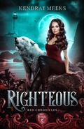 Cover: Righteous (Red Chronicles, #5) - Tulipe Noire Press
