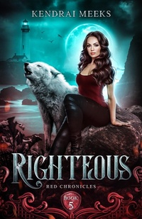Enlarge image Cover: Righteous (Red Chronicles, #5) - Tulipe Noire Press