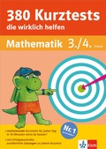 Cover: Klett 380 Kurztests, die wirklich helfen Mathematik 3./4. Klasse - Klett
