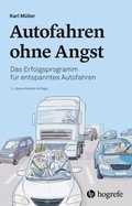 Cover: Autofahren ohne Angst - Hogrefe