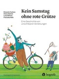 Cover: Kein Samstag ohne rote Gr&uuml;tze - Hogrefe