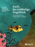 Cover: Karli, der kribbelige Kugelfisch - Hogrefe