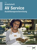Cover: Arbeitsheft AV Service - Verlag Handwerk und Technik