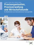 Cover: Praxisorganisation, Praxisverwaltung und Wirtschaftskunde - Verlag Handwerk und Technik