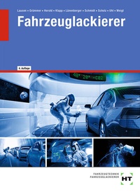 Abbildung von: Fahrzeuglackierer - Verlag Handwerk und Technik