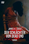 Cover: DER SCHL&Auml;CHTER VON DEAD END - epubli