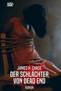 Cover: DER SCHL&Auml;CHTER VON DEAD END - epubli