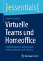Abbildung: "Virtuelle Teams und Homeoffice"