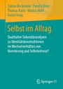 Cover: Selbst im Alltag - Springer VS