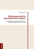 Cover: Mit Dramagrammatik zu grammatikalischer Kompetenz - Tectum Wissenschaftsverlag