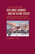 Cover: Der Lange Sommer und die Kleine Eiszeit - Mandelbaum Verlag eG