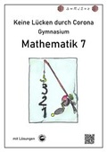 Cover: Keine L&uuml;cken durch Corona - Mathematik 7 - Durchblicker Verlag