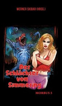 Enlarge image Cover: Der Schlächter von Simmering - myMorawa von Dataform Media GmbH