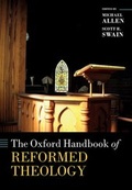 Cover: The Oxford Handbook of Reformed Theology - Oxford University Press