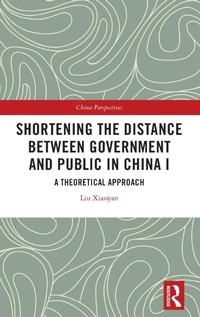 Bild: Shortening the Distance between Government and Public in China I - Routledge