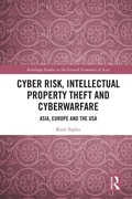 Cover: Cyber Risk, Intellectual Property Theft and Cyberwarfare - Routledge