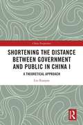 Abbildung von: Shortening the Distance between Government and Public in China I - Routledge