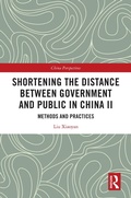 Abbildung von: Shortening the Distance between Government and Public in China II - Routledge
