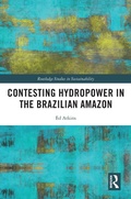 Cover: Contesting Hydropower in the Brazilian Amazon - Routledge
