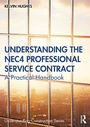 Cover: Understanding the NEC4 Professional Service Contract - Routledge