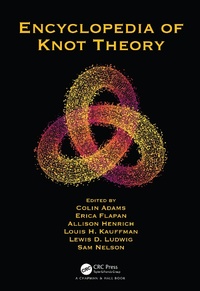 Enlarge image Cover: Encyclopedia of Knot Theory - Chapman & Hall/CRC