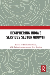 Abbildung von: Deciphering India's Services Sector Growth - Routledge India