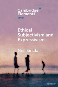 Enlarge image Cover: Ethical Subjectivism and Expressivism - Cambridge University Press