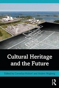 Cover: Cultural Heritage and the Future - Routledge