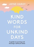 Cover: Kind Words for Unkind Days - Orion Spring