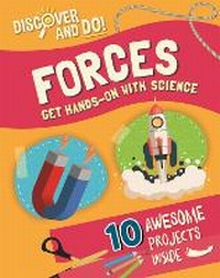 Enlarge image Cover: Discover and Do: Forces - Franklin Watts Ltd