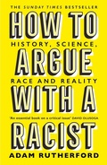 Cover: How to Argue With a Racist - Weidenfeld & Nicolson
