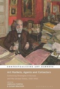Cover: Art Markets, Agents and Collectors - Bloomsbury Visual Arts