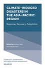 Cover: Climate-Induced Disasters in the Asia-Pacific Region - Emerald Publishing Limited