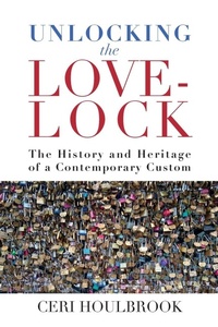 Enlarge image Cover: Unlocking the Love-Lock - Berghahn Books