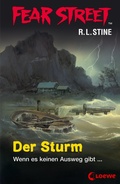 Cover: Fear Street 55 - Der Sturm - Loewe