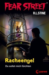 Enlarge image Cover: Fear Street 60 - Racheengel - Loewe
