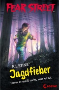Cover: Fear Street 52 - Jagdfieber - Loewe
