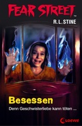 Cover: Fear Street 46 - Besessen - Loewe