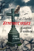 Cover: Tenebricosas - Lautlos & t&ouml;dlich - BookRix