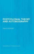 Cover: Postcolonial Theory and Autobiography - Routledge