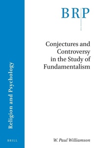 Enlarge image Cover: Conjectures and Controversy in the Study of Fundamentalism - Brill