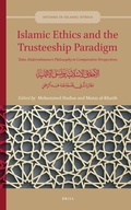 Cover: Islamic Ethics and the Trusteeship Paradigm: Taha Abderrahmane's Philosophy in Comparative Perspectives - Brill
