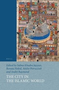 Cover: The City in the Islamic World (2 vols.) - Brill