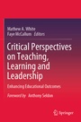 Cover: Critical Perspectives on Teaching, Learning and Leadership - Springer